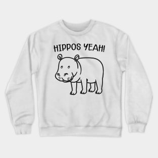 Hippo - Hippos Yeah! Crewneck Sweatshirt